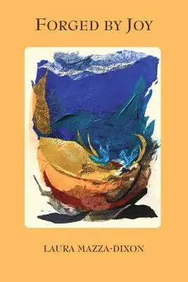 Geschmiedet aus Freude - Forged by Joy