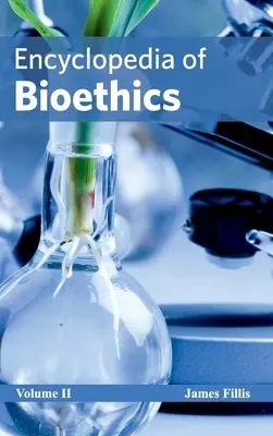 Enzyklopädie der Bioethik: Band II - Encyclopedia of Bioethics: Volume II