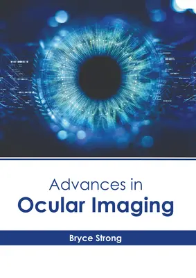 Fortschritte in der okulären Bildgebung - Advances in Ocular Imaging