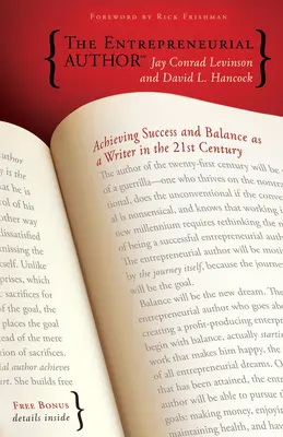 Der unternehmerische Autor: Erfolg und Gleichgewicht als Autor im 21. Jahrhundert - The Entrepreneurial Author: Achieving Success and Balance as a Writer in the 21st Century