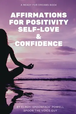 Affirmationen für Positivität, Selbstliebe und Selbstvertrauen - Affirmations for Positivity, Self-Love and Confidence