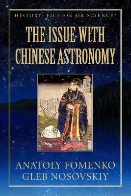 Das Problem mit der chinesischen Astronomie - The Issue with Chinese Astronomy