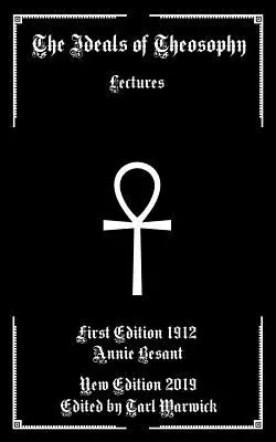 Die Ideale der Theosophie: Vorlesungen - The Ideals of Theosophy: Lectures