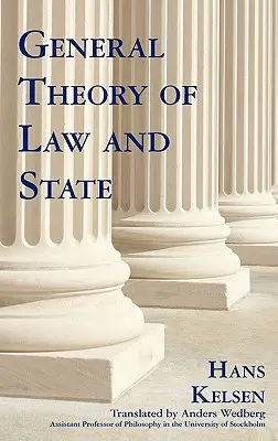 Allgemeine Theorie des Rechts und des Staates - General Theory of Law and State