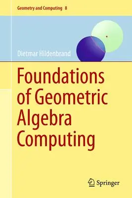 Grundlagen der Geometrischen Algebra - Foundations of Geometric Algebra Computing