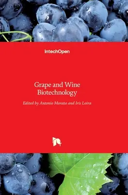 Trauben- und Weinbiotechnologie - Grape and Wine Biotechnology