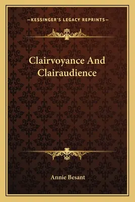 Clairvoyance und Clairaudience - Clairvoyance And Clairaudience