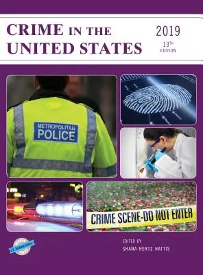 Kriminalität in den Vereinigten Staaten 2019 - Crime in the United States 2019