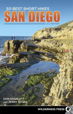 50 beste kurze Wanderungen: San Diego - 50 Best Short Hikes: San Diego