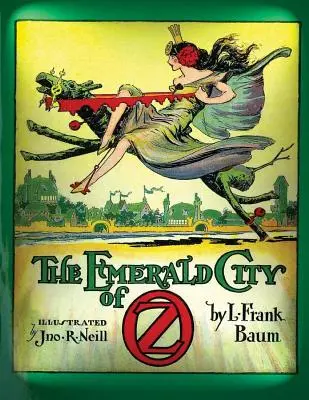 Die Smaragdstadt Oz (1910) von L. Frank Baum (Originalfassung) - The emerald city of Oz (1910) by L. Frank Baum (Original Version)