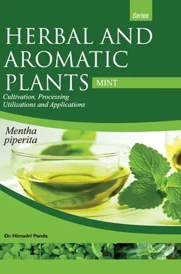 KRAFTWURZELNDE UND AROMATISCHE PFLANZEN - Mentha piperita (MINT) - HERBAL AND AROMATIC PLANTS - Mentha piperita (MINT)