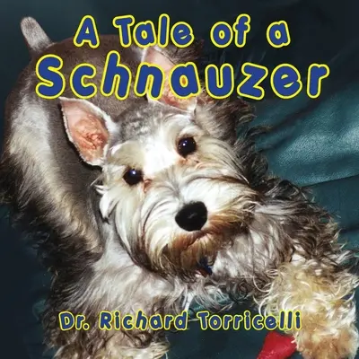 Die Geschichte eines Schnauzers - A Tale of a Schnauzer