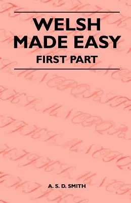 Walisisch leicht gemacht - Erster Teil - Welsh Made Easy - First Part