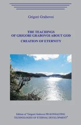 Die Lehre von Grigori Grabovoi über Gott. Die Schöpfung der Ewigkeit. - The Teaching of Grigori Grabovoi about God. Creation of eternity.