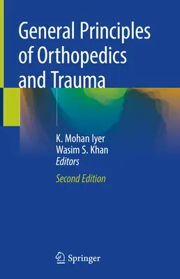 Allgemeine Grundsätze der Orthopädie und Unfallchirurgie - General Principles of Orthopedics and Trauma