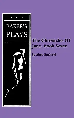 Die Chroniken der Jane, Buch Sieben - Chronicles of Jane, The, Book Seven