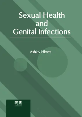 Sexuelle Gesundheit und Genitalinfektionen - Sexual Health and Genital Infections