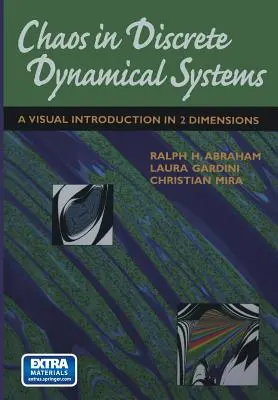 Chaos in diskreten dynamischen Systemen: Eine visuelle Einführung in 2 Dimensionen - Chaos in Discrete Dynamical Systems: A Visual Introduction in 2 Dimensions