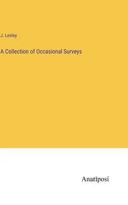Eine Sammlung gelegentlicher Erhebungen - A Collection of Occasional Surveys