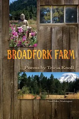 Broadfork Farm: Forellensee, Washington - Broadfork Farm: Trout Lake, Washington