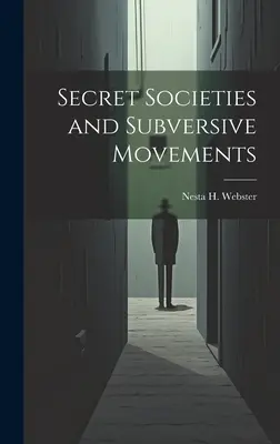 Geheimgesellschaften und subversive Bewegungen - Secret Societies and Subversive Movements