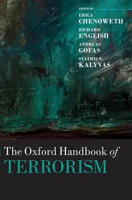 Das Oxford-Handbuch des Terrorismus - The Oxford Handbook of Terrorism