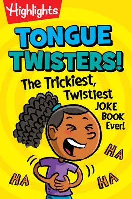 Zungenbrecher!: Das kniffligste, witzigste Witzebuch aller Zeiten - Tongue Twisters!: The Trickiest, Twistiest Joke Book Ever