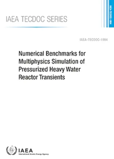 Numerische Benchmarks für die Multiphysik-Simulation von Transienten im Druckwasserreaktor - Numerical Benchmarks for Multiphysics Simulation of Pressurized Heavy Water Reactor Transients