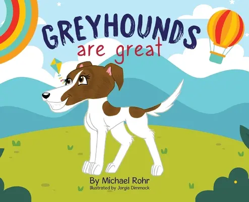Windhunde sind toll - Greyhounds Are Great