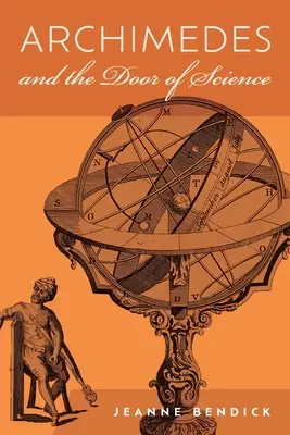 Archimedes und das Tor der Wissenschaft: Unsterbliche der Wissenschaft - Archimedes and the Door of Science: Immortals of Science