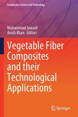 Pflanzliche Faserverbundwerkstoffe und ihre technologischen Anwendungen - Vegetable Fiber Composites and their Technological Applications