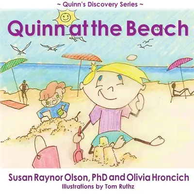Quinn am Strand: Quinns Entdeckungsreihe - Quinn at the Beach: Quinn's Discovery Series