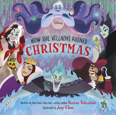 Disney-Schurken: Wie die Schurken Weihnachten ruinierten - Disney Villains: How the Villains Ruined Christmas