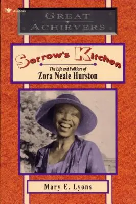 Sorrow's Kitchen: Das Leben und die Folklore von Zora Neale Hurston - Sorrow's Kitchen: The Life and Folklore of Zora Neale Hurston