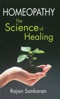 Homöopathie - Die Wissenschaft vom Heilen - Homoeopathy - The Science of Healing