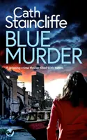 BLUE MURDER ein fesselnder Krimi mit vielen Wendungen - BLUE MURDER a gripping crime thriller filled with twists