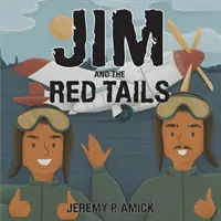 Jim und die Red Tails - Jim and the Red Tails