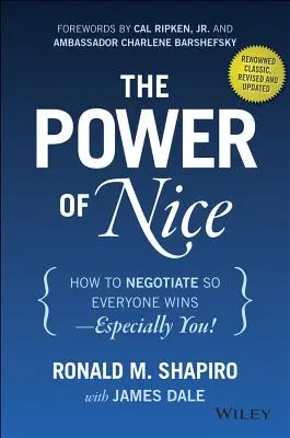 Die Macht der Nettigkeit: Wie man so verhandelt, dass alle gewinnen - vor allem Sie! - The Power of Nice: How to Negotiate So Everyone Wins - Especially You!