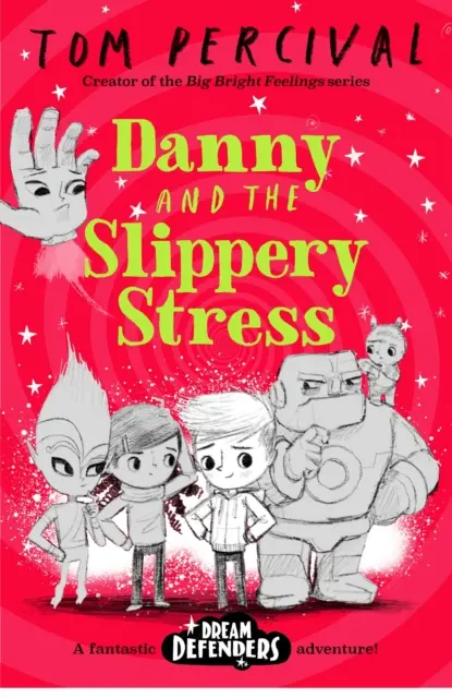 Danny und der schlüpfrige Stress (Percival Tom (Autor/Illustrator)) - Danny and the Slippery Stress (Percival Tom (Author/Illustrator))