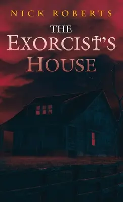 Das Haus des Exorzisten - The Exorcist's House