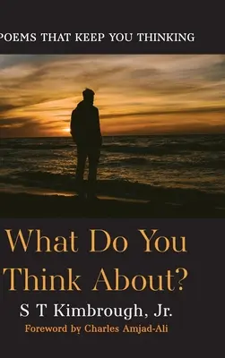 Worüber denkst du nach?: Gedichte, die dich zum Nachdenken bringen - What Do You Think About?: Poems That Keep You Thinking