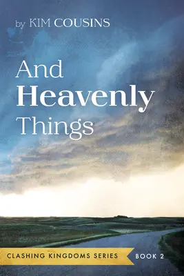 und himmlischen Dingen - And Heavenly Things