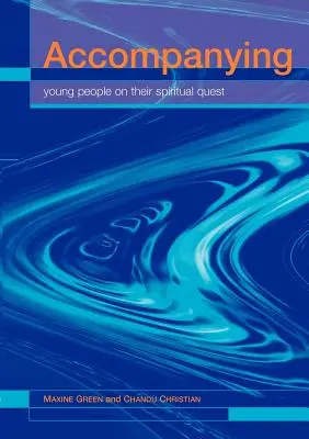 Junge Menschen auf ihrer spirituellen Suche begleiten - Accompanying Young People on Their Spiritual Quest