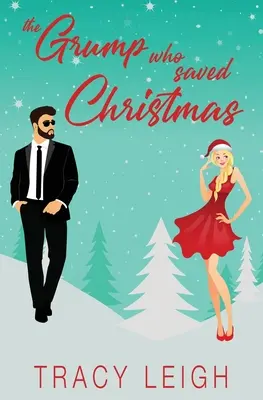 Der Griesgram, der Weihnachten rettete - The Grump Who Saved Christmas