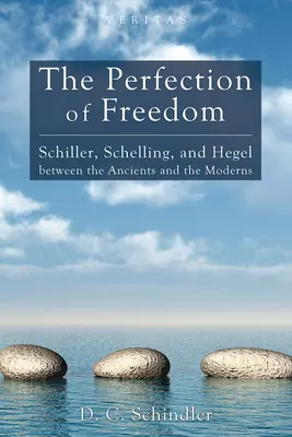 Die Vollkommenheit der Freiheit - The Perfection of Freedom