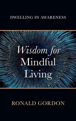 Weisheit für ein achtsames Leben - Wisdom for Mindful Living