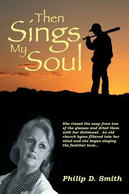 Dann singt meine Seele - Then Sings My Soul