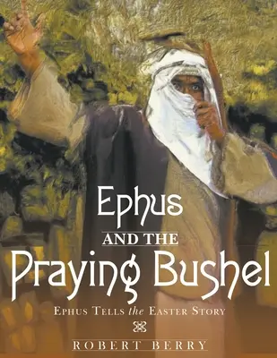 Ephus und der betende Scheffel - Ephus and the Praying Bushel