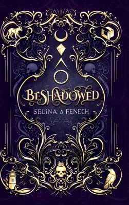 Beshadowed: Vollständiger Omnibus der Urban-Fantasy-Reihe - Beshadowed: Complete Urban Fantasy Series Omnibus