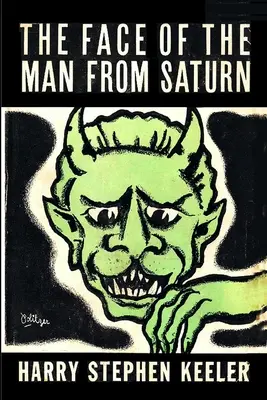 Das Gesicht des Mannes vom Saturn - The Face of the Man From Saturn